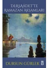 Dersaadette Ramazan Akşamları
