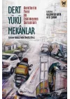 Dert Yükü Mekanlar