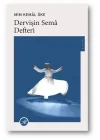 Dervişin Semâ Defteri