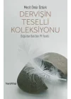 Dervişin Teselli Koleksiyonu