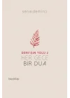 Dervişin Yolu 2 - Her Gece Bir Dua