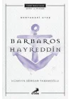 Deryadaki Ateş - Barbaros Hayreddin