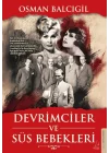 Devrimciler ve Süs Bebekleri