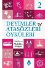 Deyimler Ve Atasözleri Öyküleri - 2