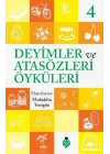 Deyimler Ve Atasözleri Öyküleri - 4