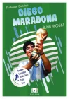 Diego Maradona - Futbolun Dahileri