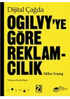 Dijital Çağda Ogilvyye Göre Reklamcılık