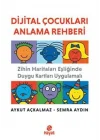 Dijital Çocukları Anlama Rehberi