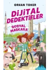 Dijital Dedektifler 3 Sosyal Maskara