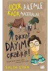 Dikkat Dayım Çıkabilir - Uçuk Ailemle Kaçık Maceralar