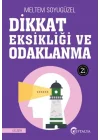 Dikkat Eksikliği ve Odaklanma