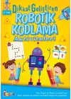 Dikkat Geliştiren Robotik Kodlama Aktiviteleri