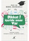 Dikkat! İçeride Sınav Var