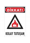 Mey İthalat® Dikkat Kolay Tutuşan Uyarı Levhası 25x35 KOD:857