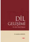 Dil Gelişimi ve Dil Politikası