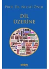 Dil Üzerine