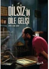 Dilsizin Dile Gelişi