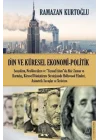 Din ve Küresel Ekonomi Politik