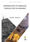 Dindarız Diye Mi Yoksuluz? Yoksuluz Diye Mi Dindarız?