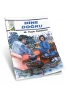 Dinim Serisi 1 - Dine Doğru