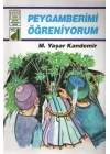 Dinim Serisi 2 - Peygamberimi Öğreniyorum