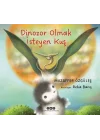 Dinozor Olmak İsteyen Kuş