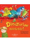 Dinozorlar Markette!