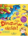 Dinozorlar Okulda!