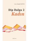 Dip Dalga 2 - Kadın
