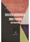 Direnişi Düşünmek 2013 Taksim Gezi Olayları