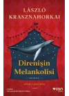 Direnişin Melankolisi