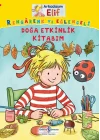 Doğa Etkinlik Kitabım - Arkadaşım Elif