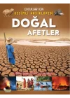 Doğal Afetler - Çocuklar İçin Resimli Ansiklopedi