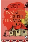 Doğal Şehrin Hikayesi
