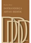 Doğrandıkça Artan Ekmek