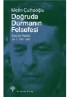 Doğruda Durmanın Fel Sefesi Cilt 1