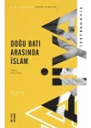 Doğu Batı Arasında İslam