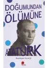 Doğumundan Ölümüne Atatürk