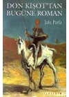 Don Kişottan Bugüne Roman