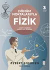 Dönüm Noktalarıyla Fizik