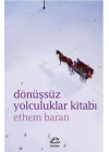 Dönüşsüz Yolculuklar Kitabı