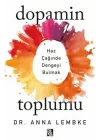 Dopamin Toplumu