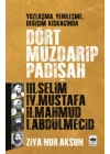 Dört Muzdarip Padişah