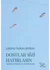 Dostlar Sizi Hatırlasın