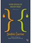 Dostluk Üzerine