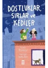 Dostluklar Sırlar ve Kediler
