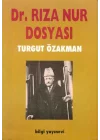 Dr. Rıza Nur Dosyası