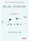 Duan Kadar Varsın