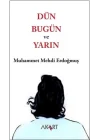 Dün, Bugün ve Yarın