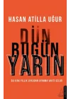 Dün Bugün Yarın - Bu Kırk Yıllık Uykudan Uyanma Vakti Geldi!